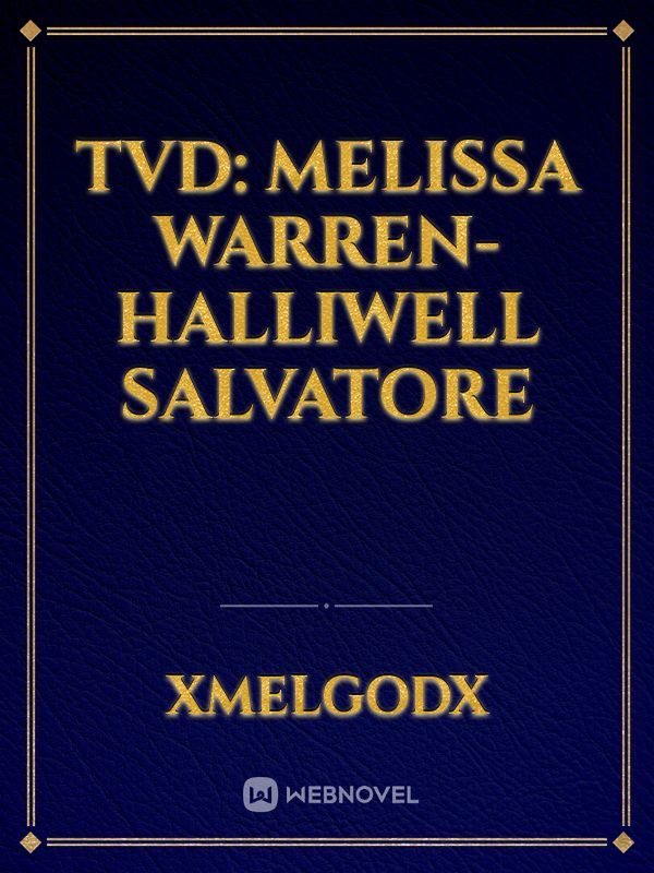 TVD: Melissa Warren-Halliwell Salvatore