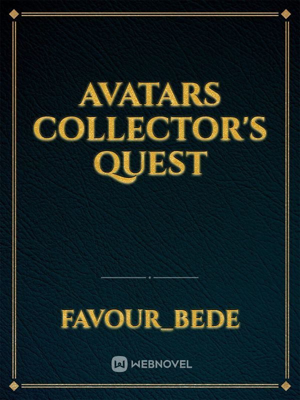 Avatars Collector's Quest