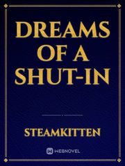 Dreams of a shut-in Book