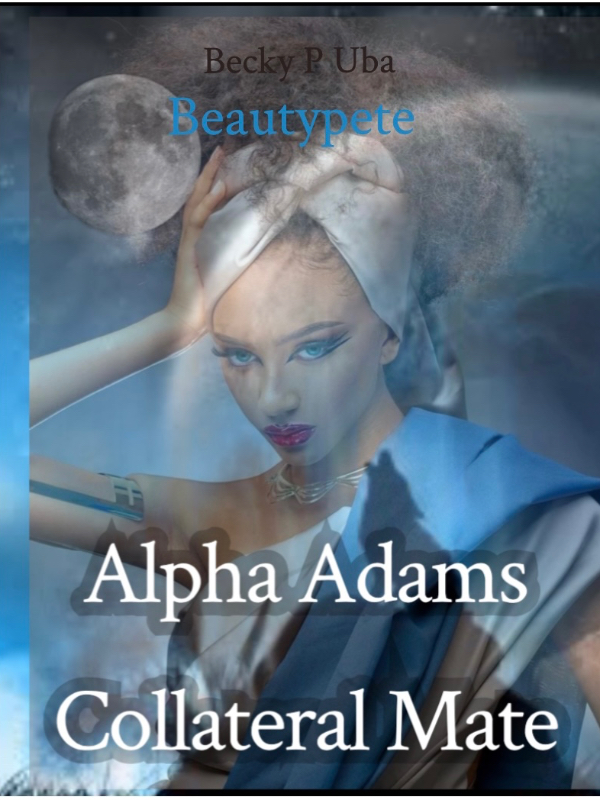 Alpha Adam’s Collateral Mate Book