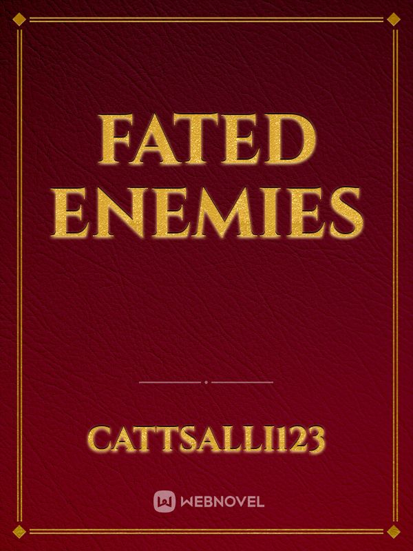 Fated Enemies