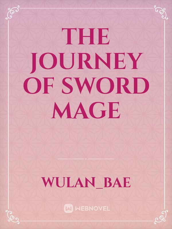 The journey of sword mage