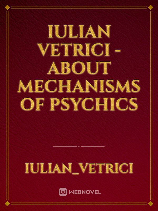 Iulian Vetrici - About Mechanisms Of Psychics Book