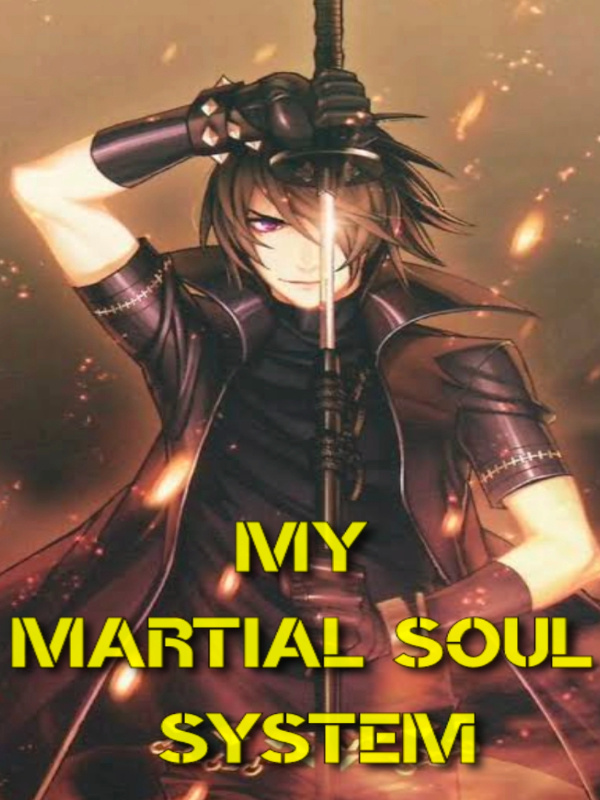 My Martial Soul System