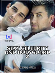 SEXY CELEBRITY AND BODYGUARD 2 Book