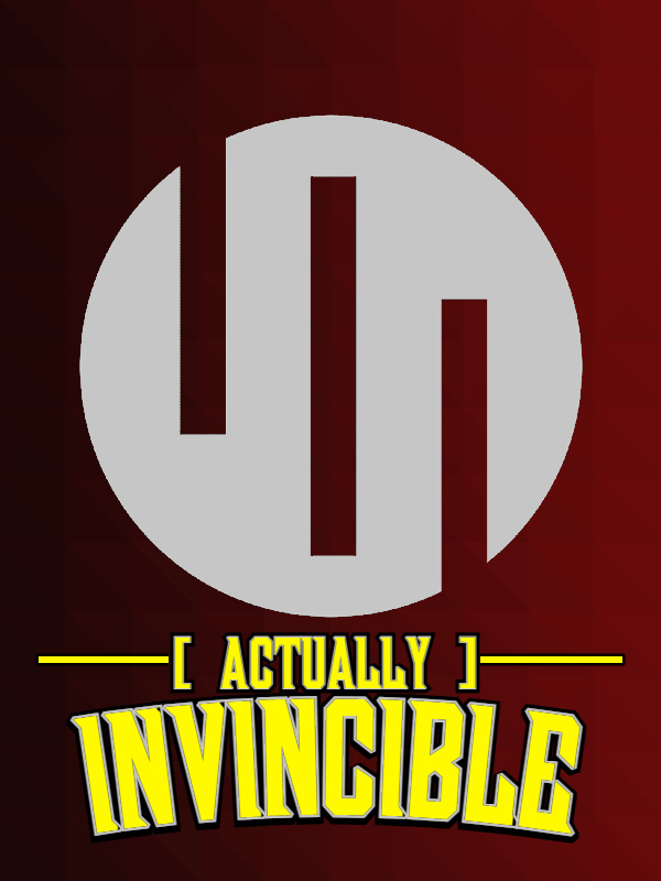 Invincible SI: Actually Invincible