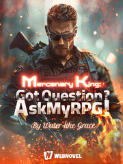 Mercenary King: Got Question? Ask My RPG! Book