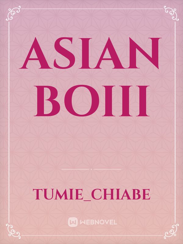 Asian boiii Book