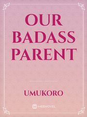 our badass parent Book