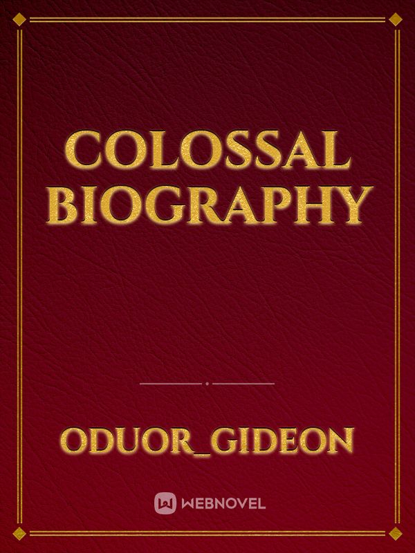 colossal biography Book