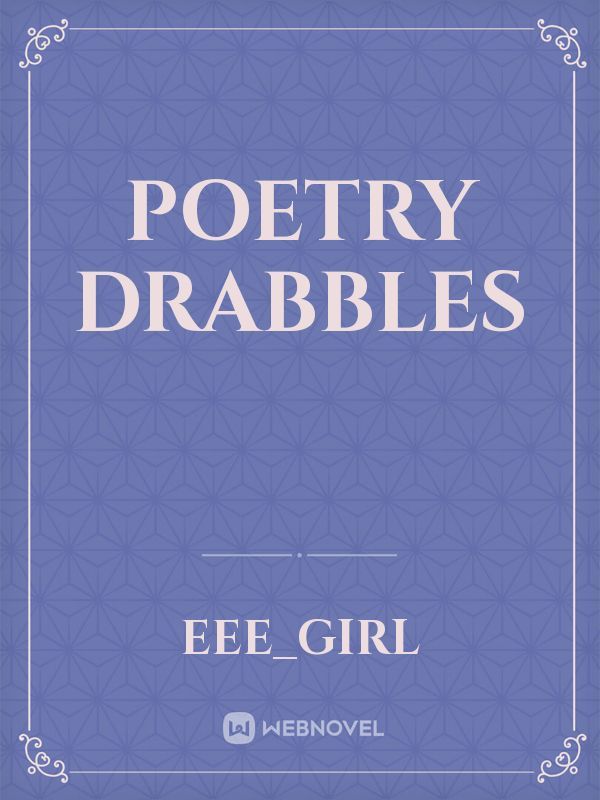 Poetry Drabbles Book