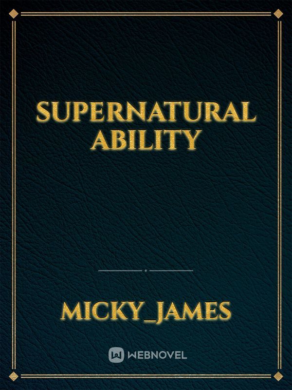 Supernatural Ability