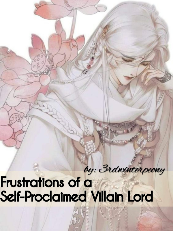 Frustrations of a Self-Proclaimed Villain Lord Book
