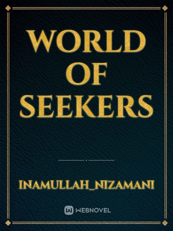 world of seekers