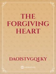 THE FORGIVING HEART Book