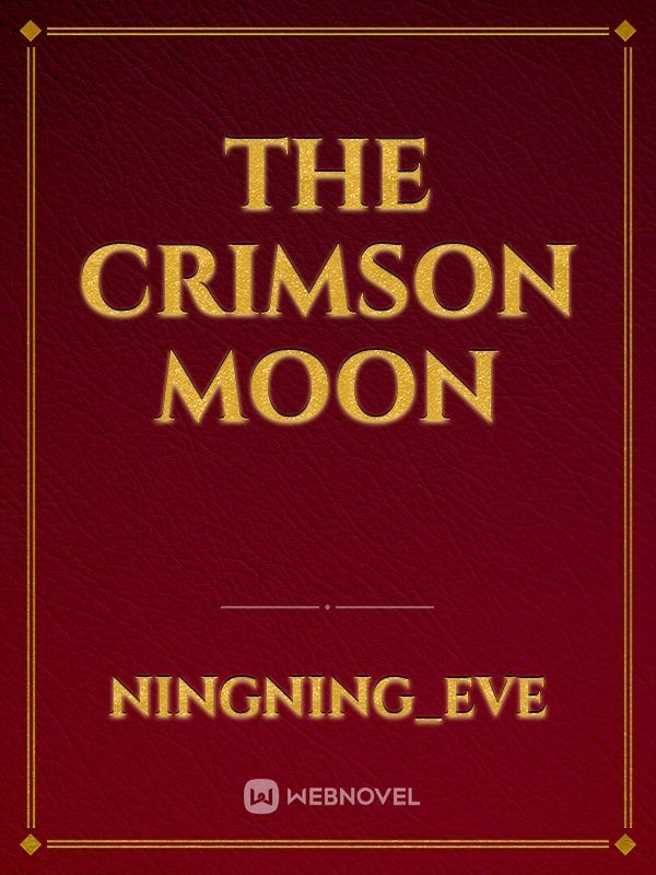 The crimson Moon