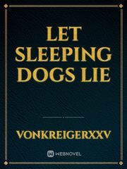 Let Sleeping Dogs Lie Book