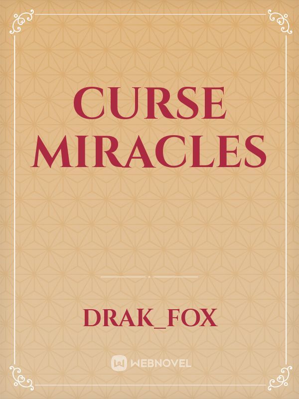 Curse Miracles