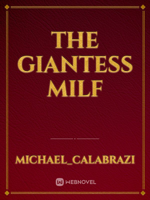 The Giantess Milf Book
