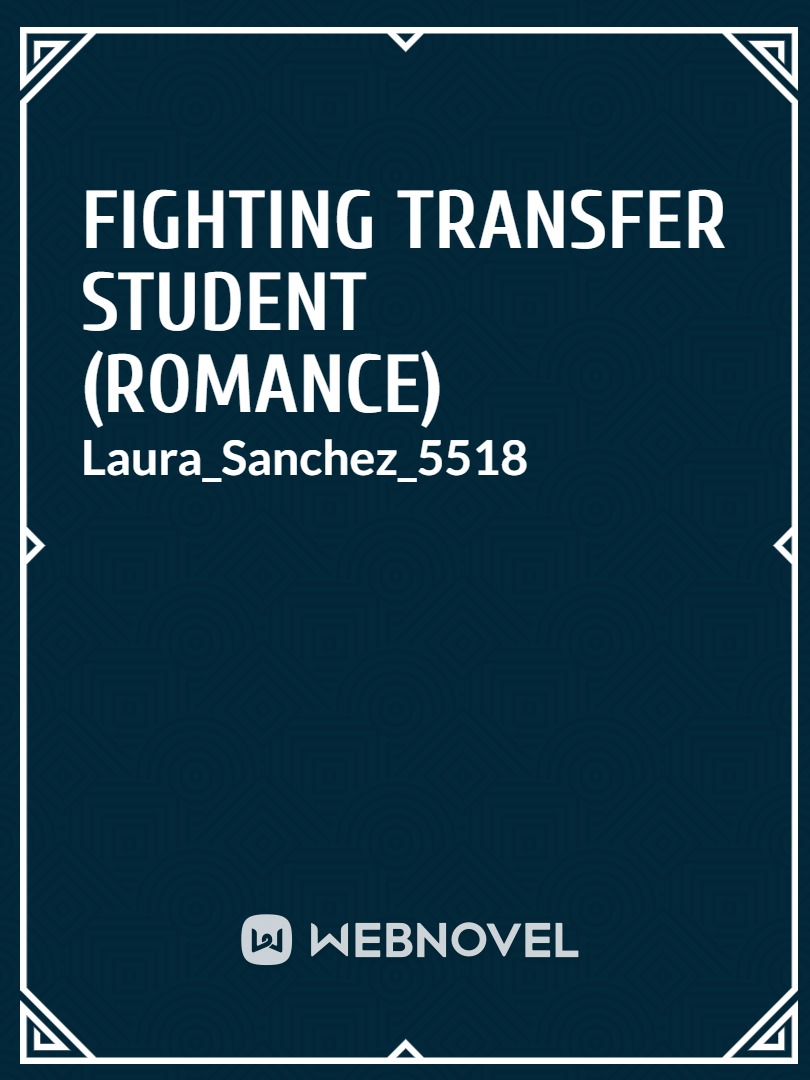 Fighting Transfer Student (Romance) Book