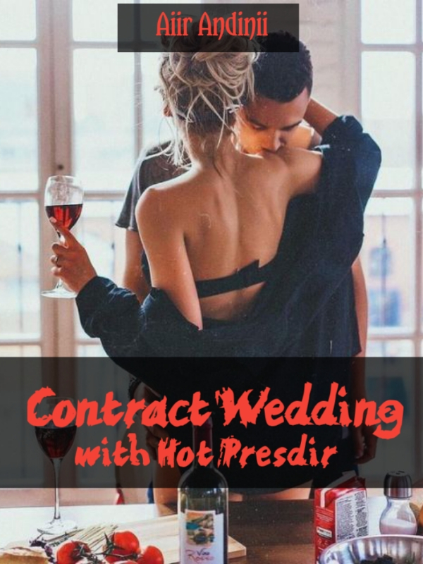 Contract Wedding With Hot Presdir