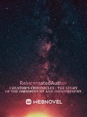 Creator's Chronicles : The story of the Omnipotent and Omnipresent. Book
