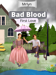 Bad Blood (First Love) Book
