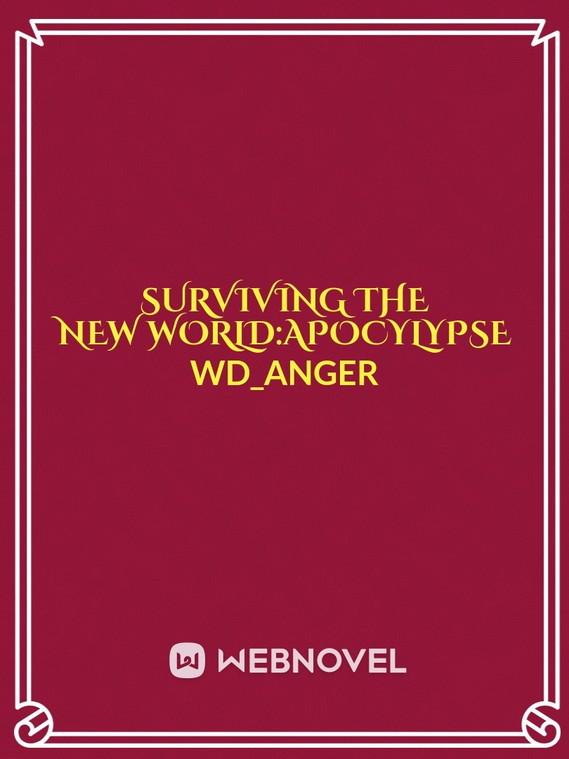 Surviving the New World:Apocalypse