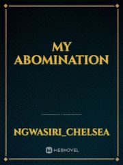 My Abomination Book