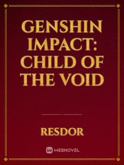 Genshin Impact: Child of the void Book