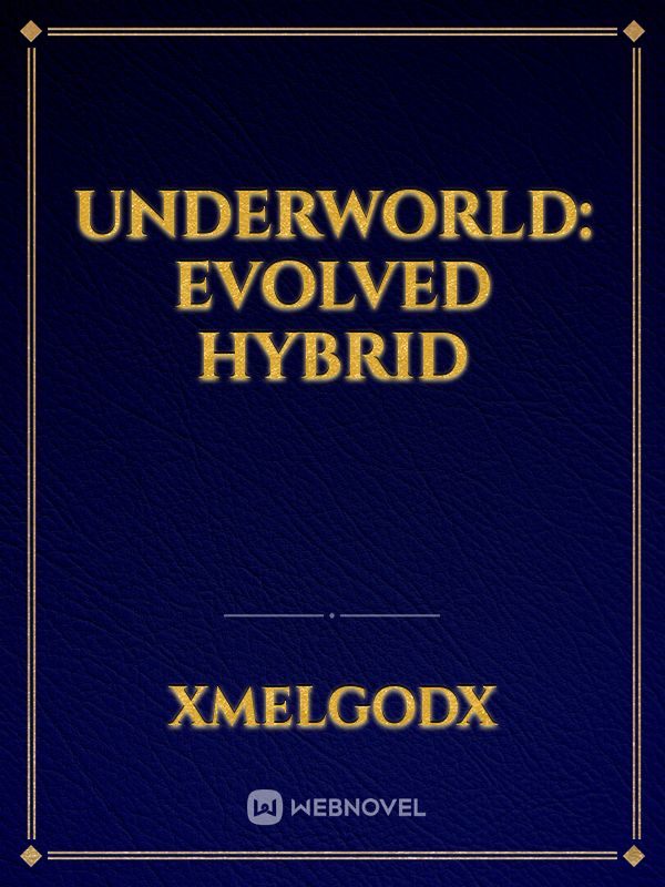 Underworld: Evolved Hybrid Book