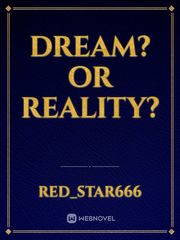Dream? Or Reality? Book