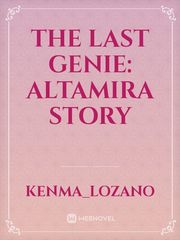 THE LAST GENIE: ALTAMIRA STORY Book