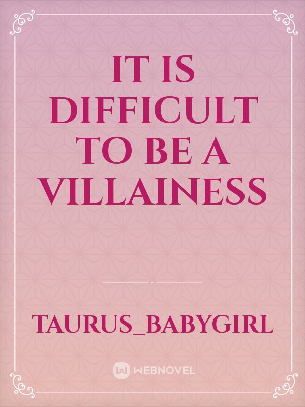 It is difficult to be a Villainess Book