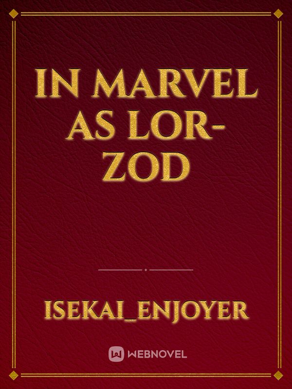 In Marvel as Lor-Zod
