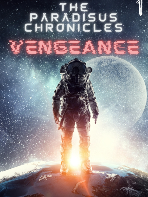 The Paradisus Chronicles Book 1: Vengeance Book