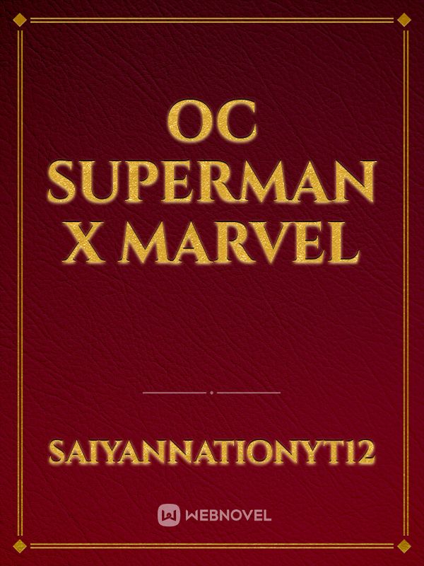 Oc  Superman  x marvel