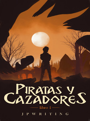 Piratas y Cazadores - Libro 1 - Book