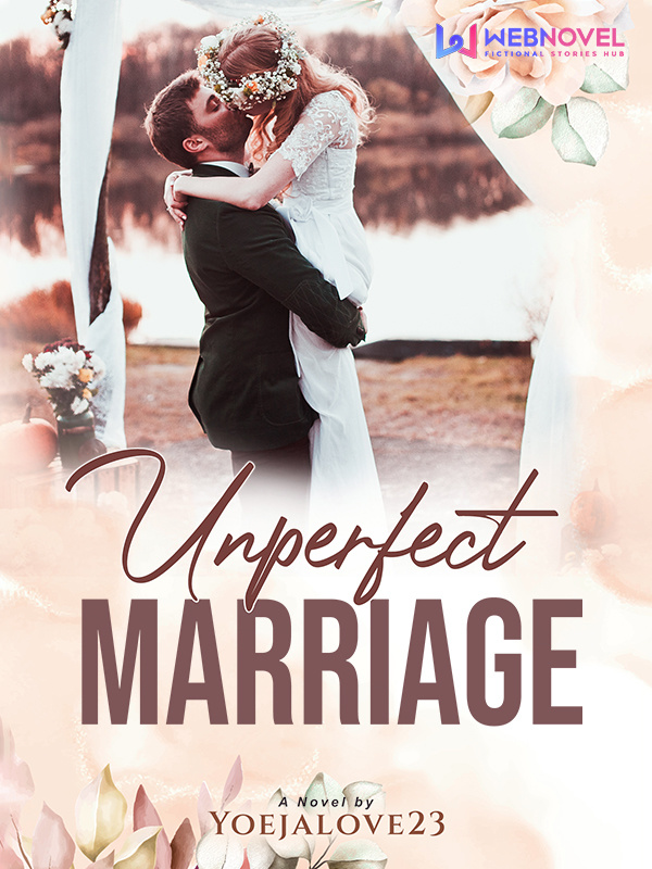 Unperfect Marriage