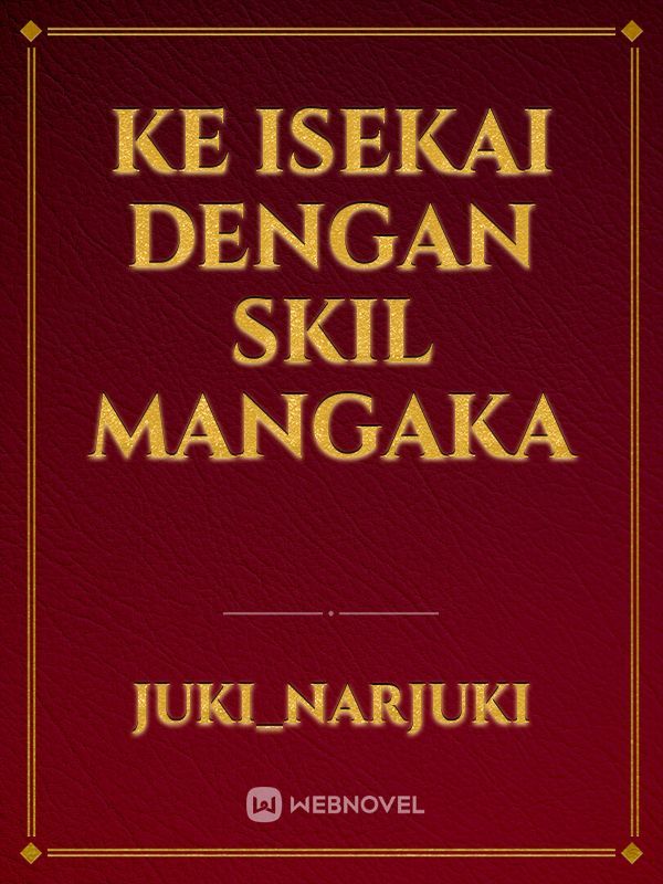 Ke Isekai Dengan Skil Mangaka Book