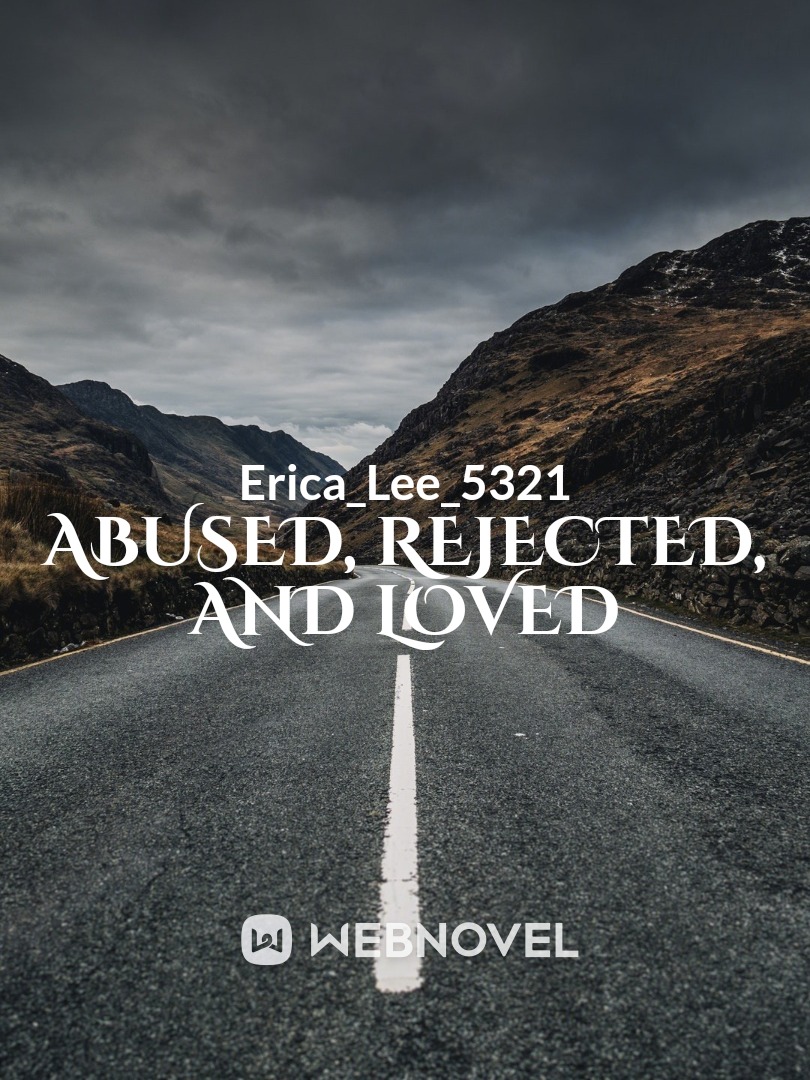 Abused, Rejected, and Loved Book