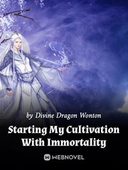 Starting My Cultivation With Immortality Book