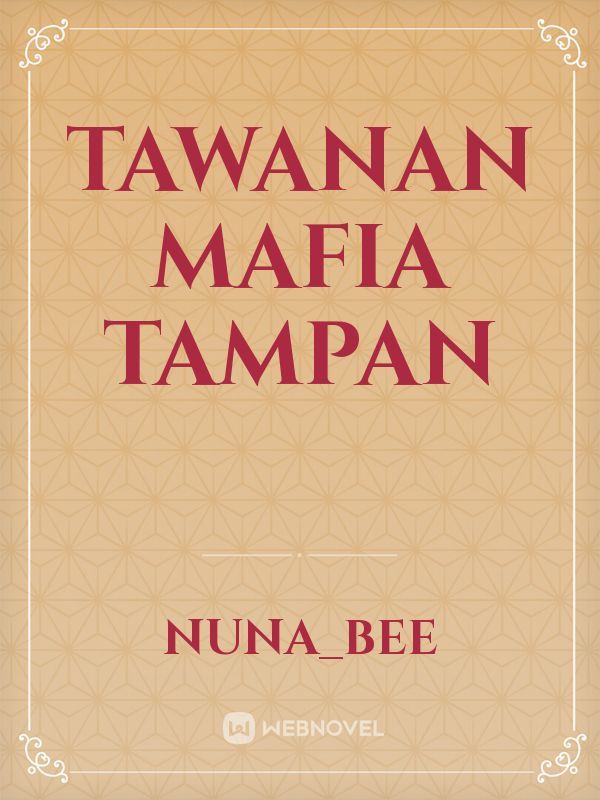 Tawanan Mafia Tampan