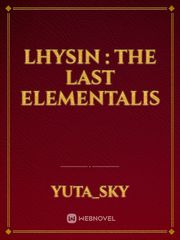 Lhysin : The Last Elementalis Book