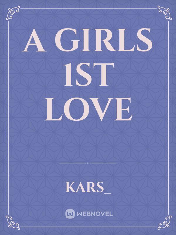 A Girls 1St Love Book