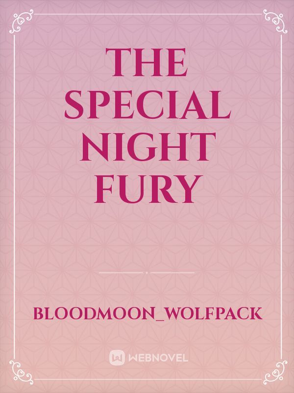 The special night fury