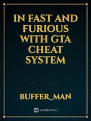 In Fast and furious with Gta cheat system Book