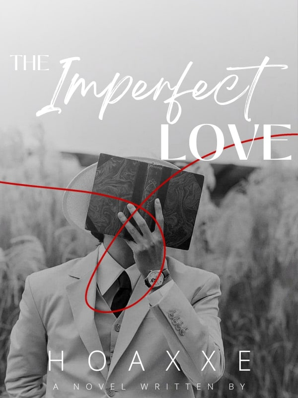 The Imperfect Love