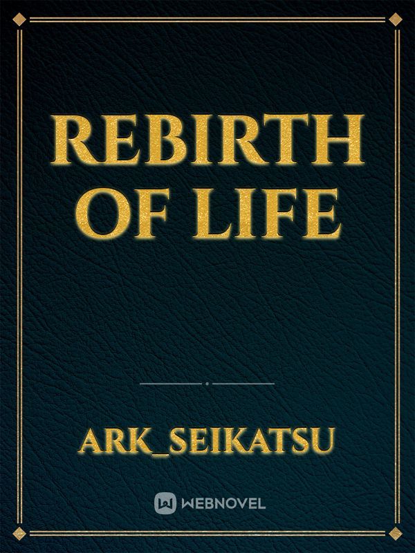 Rebirth of Life Book