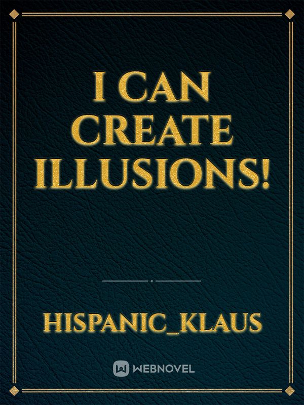 I Can Create Illusions! Book